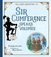 Sir Cumference Speaks Volumes