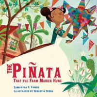 Piñata That the Farm Maiden Hung, The
