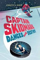 Captain Skidmark Dances With Destiny
