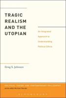 Tragic Realism and the Utopian