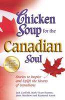 Chicken Soup for the Canadian Soul