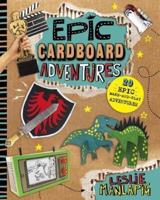 Epic Cardboard Adventures