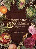 Pomegranates & Artichokes