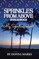 Sprinkles from Above in Palm Beach- My Spiritual Quest