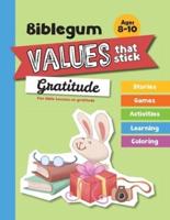Fun Bible Lessons on Gratitude: Values that Stick