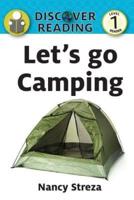 Let's go Camping: Level 1 Reader