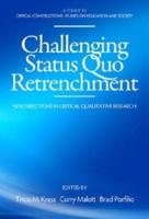 Challenging Status Quo Retrenchment: New Directions in Critical Research (Hc)