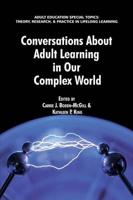 Conversations about Adult Learning in Our Complex World