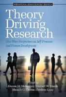 Theory Driving Research: New Wave Perspectives on Self-Processed and Human Development