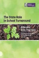 The State Role in School Turnaround: Emerging Best Practices (Hc)