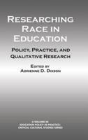 Researching Race in Education: Policy, Practice and Qualitative Research (Hc)