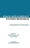 Peace and Conflict Studies Research: A Qualitative Perspective (Hc)