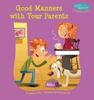 Good Manners With Your Parents