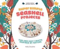 Super Simple Seashell Projects