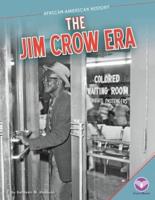 The Jim Crow Era