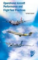 Operational Aircraft Performance and Flight Test Practices