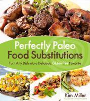 Perfectly Paleo Food Substitutions