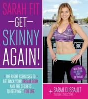 Sarah Fit Get Skinny Again!