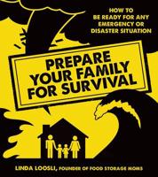 Prepare Your Family for Survival