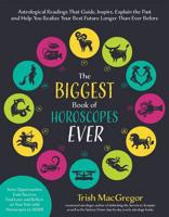 The Biggest Book of Horoscopes Ever