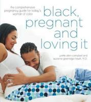 Black, Pregnant, and Loving It