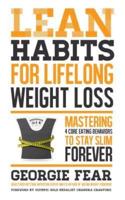 Lean Habits for Lifelong Weight Loss