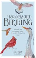 The Beginner's Guide to Birding