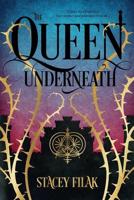 The Queen Underneath