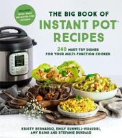 The Big Book of Instant Pot¬ Recipes