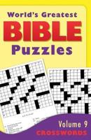 World's Greatest Bible Puzzles--Volume 9 (Crosswords)
