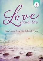 Love Lifted Me