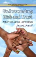 Understanding Risk and Trust