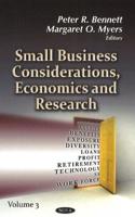 Small Business Considerations, Economics and Research. Volume 3