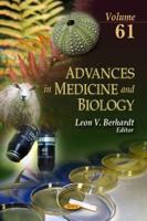 Advances in Medicine and Biology. Volume 61