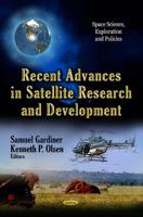 Recent Advances in Satellite Research and Development