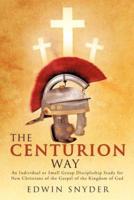 The Centurion Way