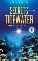 Secrets in the Tidewater