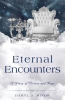 Eternal Encounters