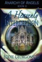 A Heavenly Interception