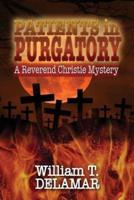 Patients in Purgatory