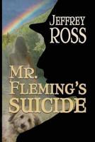 Mr. Fleming's Suicide