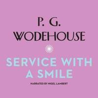 Service With a Smile Lib/E