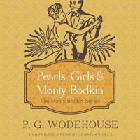 Pearls, Girls, and Monty Bodkin Lib/E