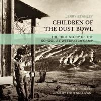 Children of the Dust Bowl Lib/E