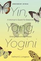 Yin Yang Yogini (Advance Review Copy)
