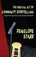 The Radical Act of Community Storytelling