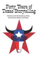 Forty Years of Texas Storytelling