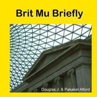 Brit Mu Briefly - From Seeds to Civilization