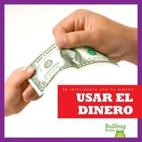Usar El Dinero (Using Money)