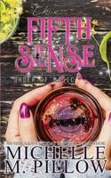 The Fifth Sense: A Paranormal Women's Fiction Romance Novel